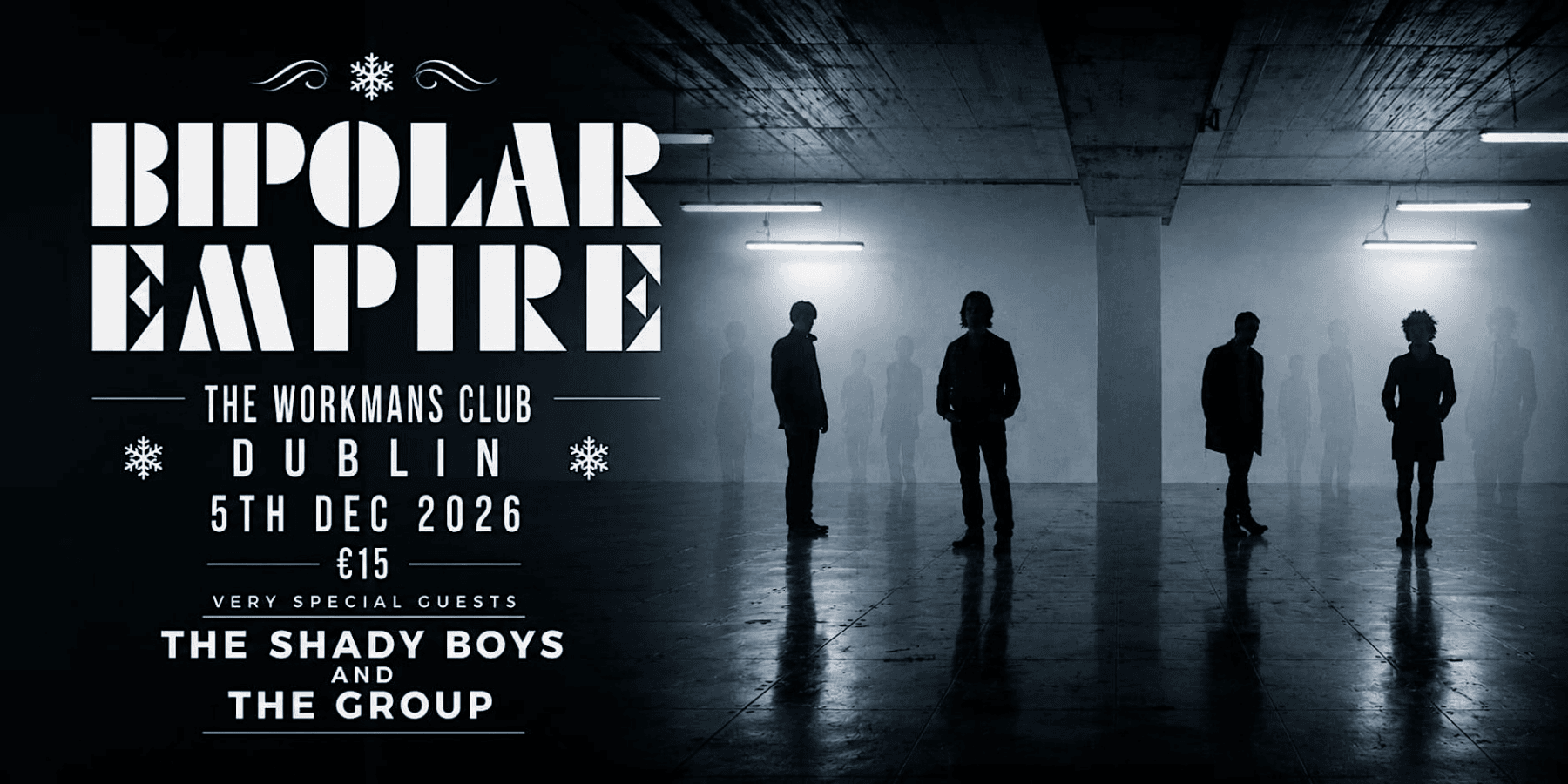Bipolar Empire two silhouetted figures standing in dramatic backlit industrial venue Dublin 2026